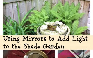 Adding Light to the Shade Garden with Mirrors