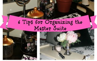 6 Quick Tips for Spring Cleaning & Organizing Your Master Suite