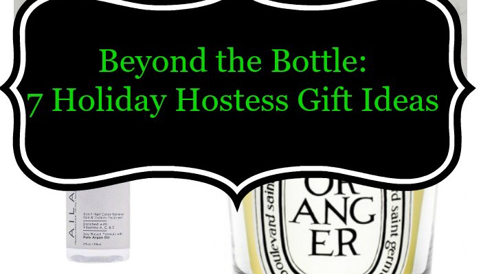 Beyond the Wine Bottle: Blogger’s 7 Favorite Holiday Hostess Gifts