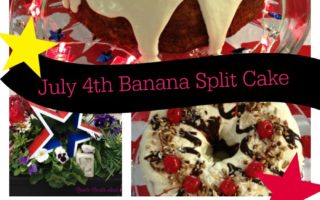 July 4th Parties: Banana Split Bundt Cake for the Win!